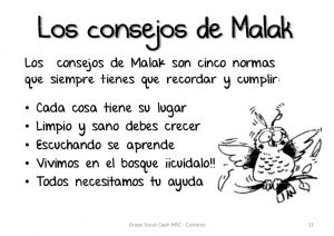 cada cosa tiene su lugar, limpio y sano debes crecer, escuchando se aprende, vivimos en el bosque, cuidalo, todos necesitamos tu ayuda